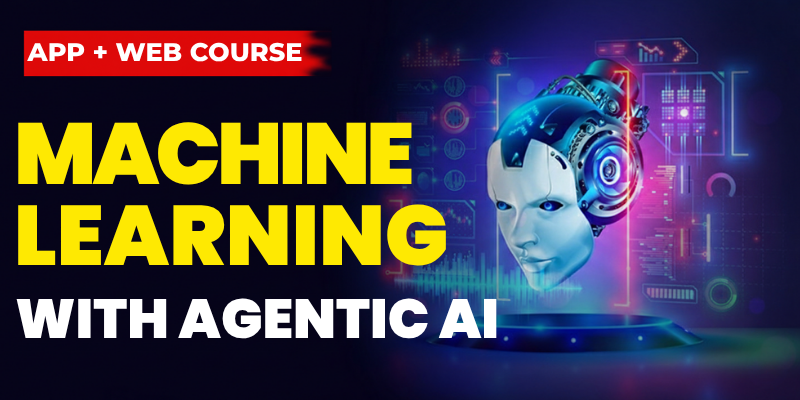 Machine Learning with Agentic AI